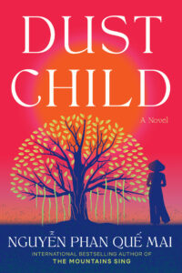 Book cover of Dust Child by Nguyen Phan Que Mai.